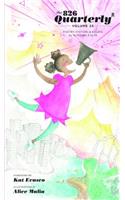 The 826 Quarterly, Volume 25
