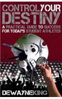 Control Your Destiny