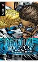 Quantum and Woody by Priest & Bright Volume 2