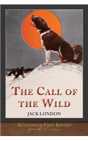 The Call of the Wild (Illustrated First Edition)