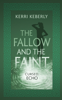 Fallow and the Faint