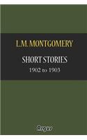 Short Stories 1902 to 1903
