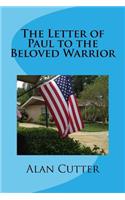Letter of Paul to the Beloved Warrior