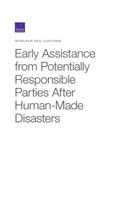 Early Assistance from Potentially Responsible Parties After Human-Made Disasters