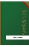 Core Checker Work Log