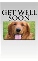 Get Well Soon: Blank Lined Journal