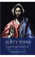 Forty Weeks Daily Spiritual Record Book