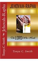 Jehovah-Rapha: The Lord Who Heals