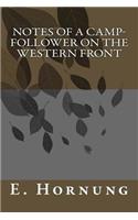 Notes of a Camp-Follower on the Western Front