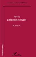 Pouvoirs et financements en education