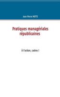 Pratiques managériales républicaines