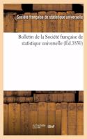 Bulletin de la Société Française de Statistique Universelle (Éd.1830)