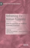 Reframing the Roman Economy