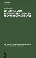 Johannes Von Sterngassen Op Und Sein Sentenzenkommentar