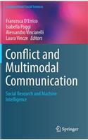 Conflict and Multimodal Communication