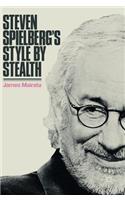 Steven Spielberg's Style by Stealth