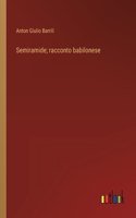 Semiramide; racconto babilonese
