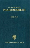 Die Naturlichen Pflanzenfamilien Nebst Ihren Gattungen Und Wichtigsten Arten, Insbesondere Den Nutzpflanzen