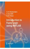 Introduction to Fuzzy Logic Using MATLAB