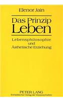 Das Prinzip Leben
