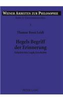 Hegels Begriff Der Erinnerung