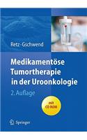 Medikamentöse Tumortherapie in Der Uroonkologie