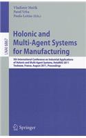 Holonic and Multi-Agent Systems for Manufacturing