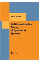 Multi-Hamiltonian Theory of Dynamical Systems