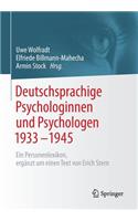 Deutschsprachige Psychologinnen Und Psychologen 1933-1945: Ein Personenlexikon, Erganzt Um Einen Text Von Erich Stern