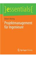 Projektmanagement für Ingenieure
