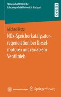 Nox-Speicherkatalysatorregeneration Bei Dieselmotoren Mit Variablem Ventiltrieb