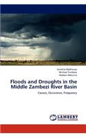 Floods and Droughts in the Middle Zambezi River Basin