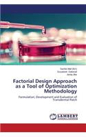 Factorial Design Approach as a Tool of Optimization Methodology