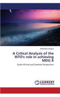 A Critical Analysis of the WTO's role in achieving MDG 8