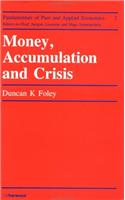 Money Accumulation and Crisis