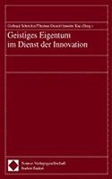 Geistiges Eigentum Im Dienst Der Innovation
