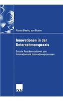 Innovationen in Der Unternehmenspraxis