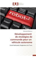 Développement de Stratégies de Commande Pour Un Véhicule Autonome