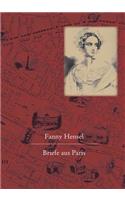 Fanny Hensel. Briefe Aus Paris an Ihre Familie in Berlin