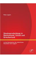 Staatsverschuldung in Deutschland, Italien und Griechenland