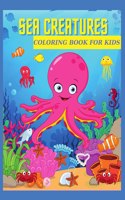 Sea Creatures Coloring Book for Kids