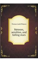 Meteors, Aerolites, and Falling Stars