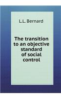 The transition to an objective standard of social control: (English)