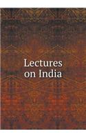 Lectures on India: (English)