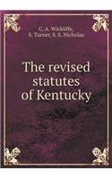 The Revised Statutes of Kentucky