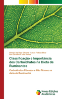 Classificação e Importância dos Carboidratos na Dieta de Ruminantes