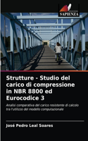 Strutture - Studio del carico di compressione in NBR 8800 ed Eurocodice 3