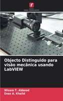 Objecto Distinguido para visão mecânica usando LabVIEW