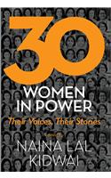 30 Women in Power, Their Voices, Their Stories