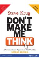 Don't Make Me Think: A Common Sense Approach to Web Usability, 2/e